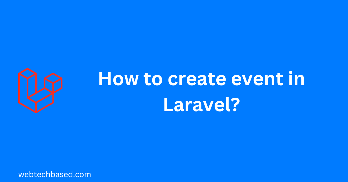 How to create event in Laravel