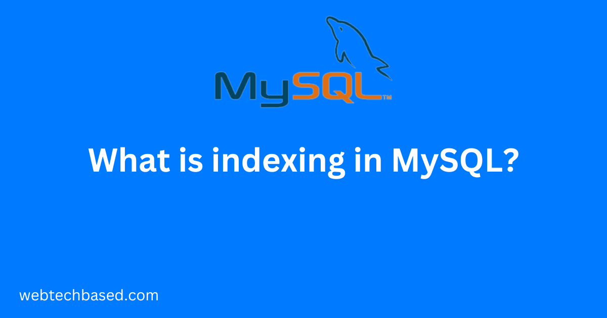 What-is-indexing-in-MySQL