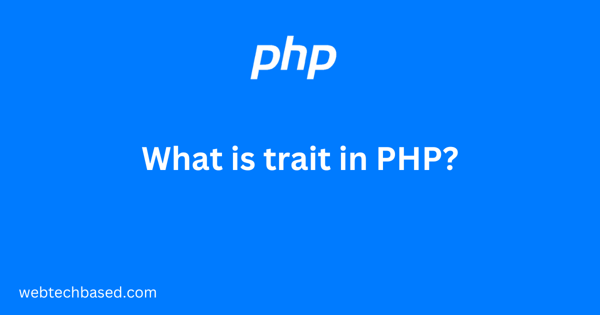 What-is-trait-in-PHP