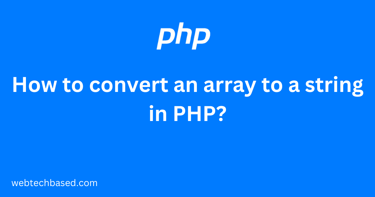 How-to-convert-an-array-to-a-string-in-PHP