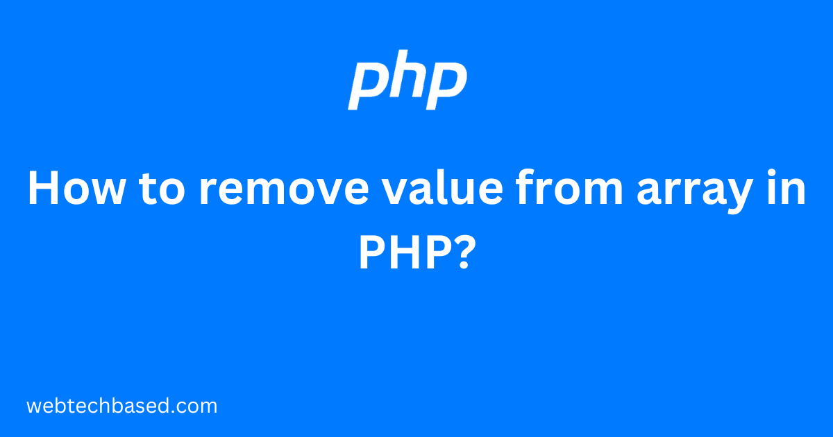 How to remove value from array in PHP
